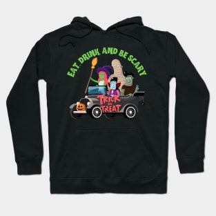 Eat Drink and Be Scary Hoodie